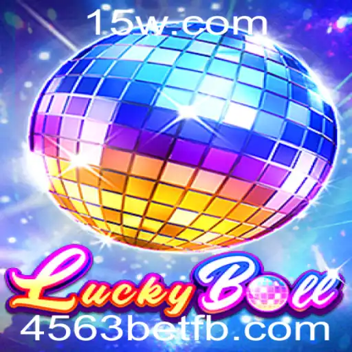 LuckyBall: Explore o Emocionante Jogo de Azar com 4563bet