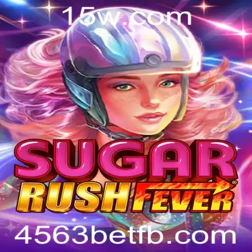 Descubra o Mundo Encantado de SugarRushFever com 4563bet